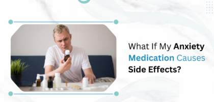 Anxiety Medication Causes Side Effects