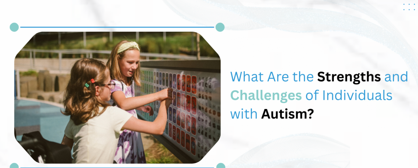 Challenges of Individuals with Autism