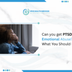 Can You Get PTSD From Emotional Abuse