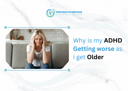 ADHD Getting Worse as I Get Older.