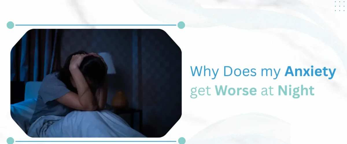 Anxiety Get Worse at Night