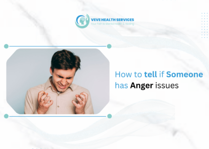 How to Tell If Someone Has Anger Issues
