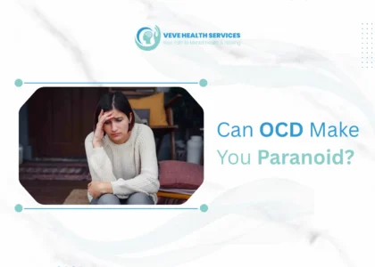 an OCD Make You Paranoid