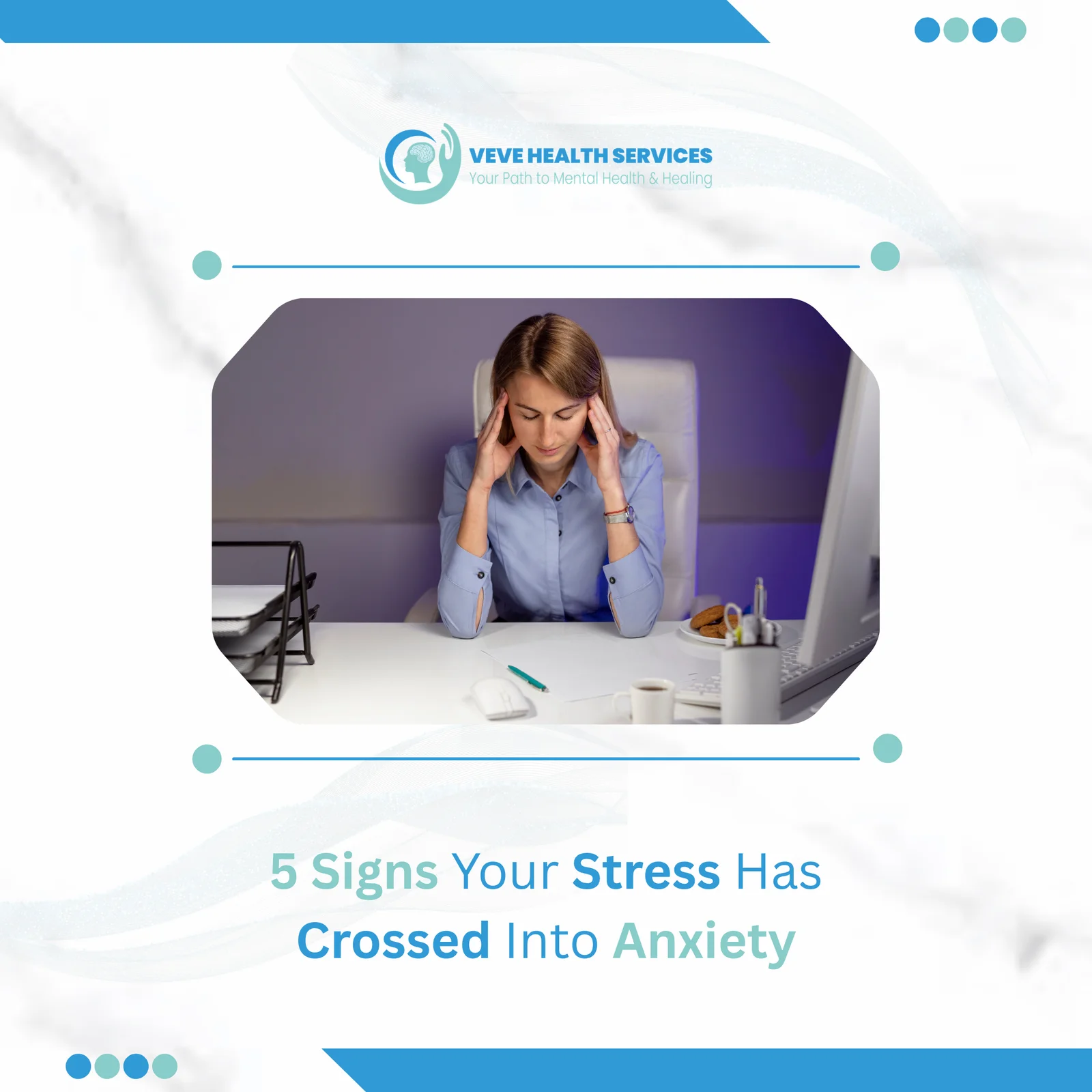 5 Signs Your Stress Has Crossed Into Anxiety