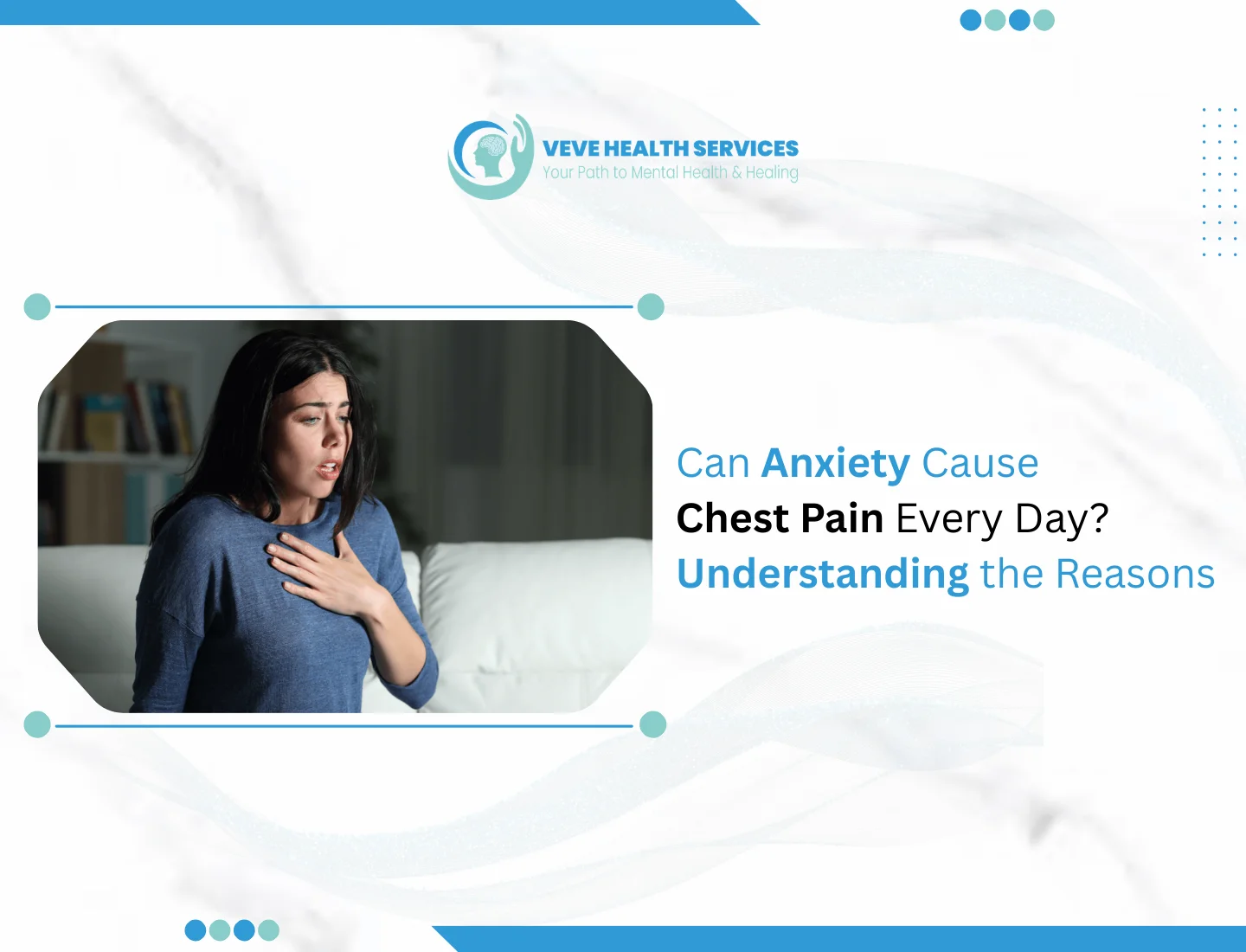 Can Anxiety Cause Chest Pain Every Day