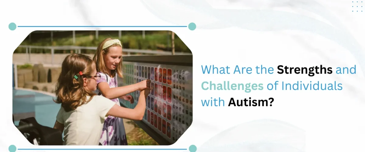 Challenges of Individuals with Autism