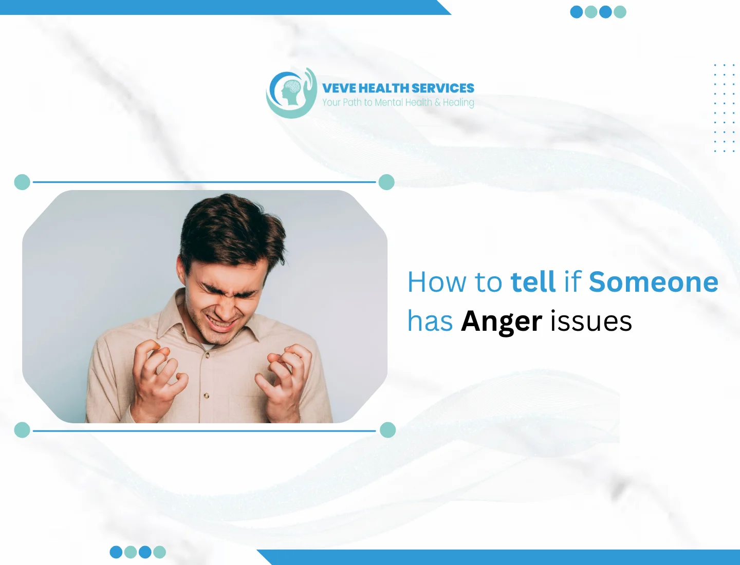 How to Tell If Someone Has Anger Issues