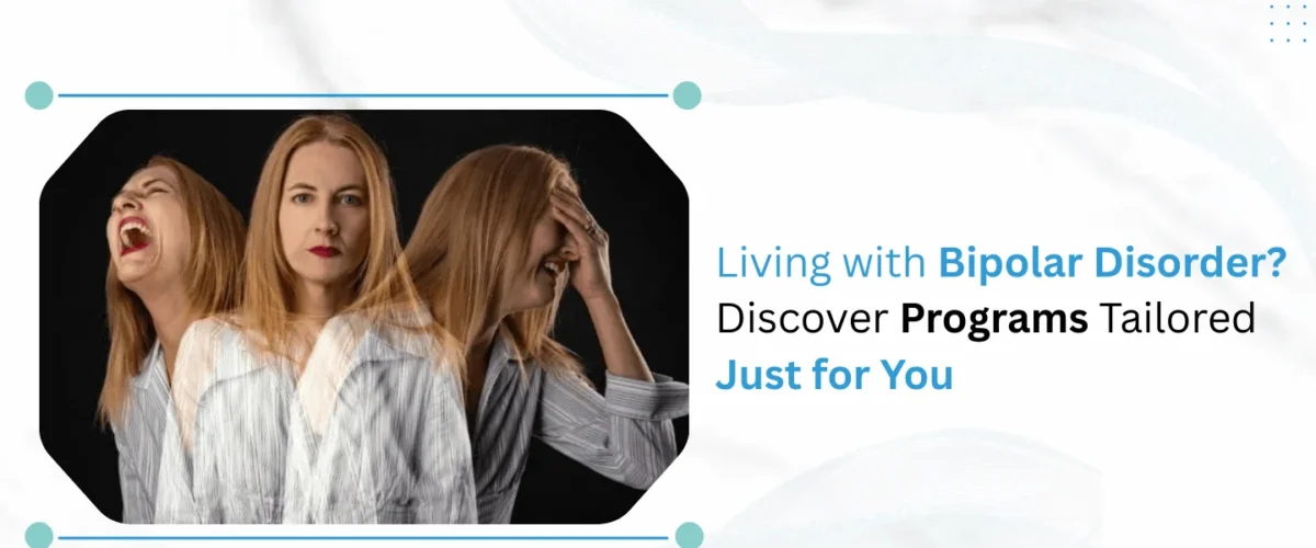 Living with Bipolar Disorder