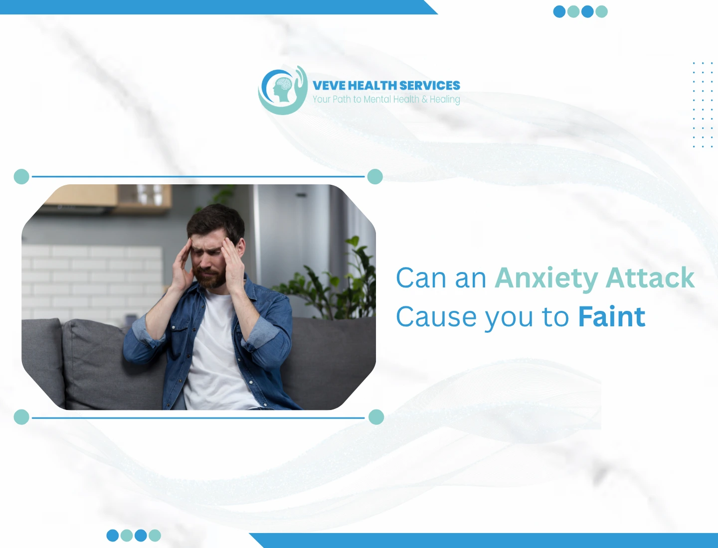 Can an anxiety attack cause you to faint