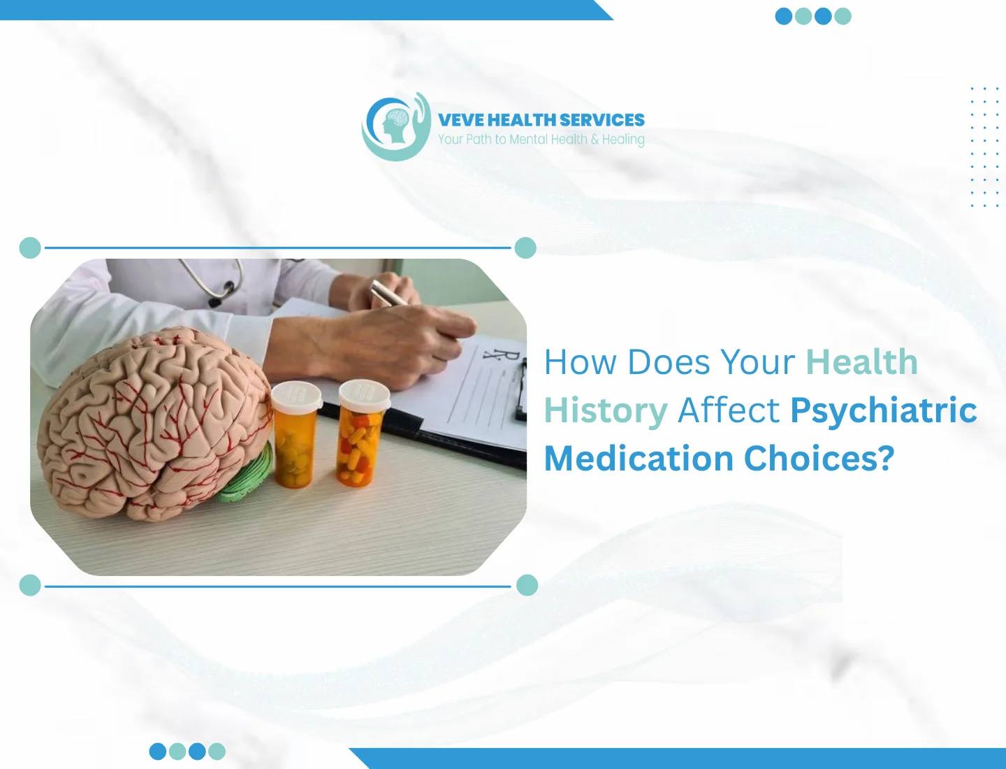 How Does Your Health History Affect Psychiatric Medication Choices 1 1